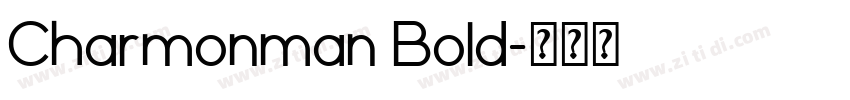 Charmonman Bold字体转换